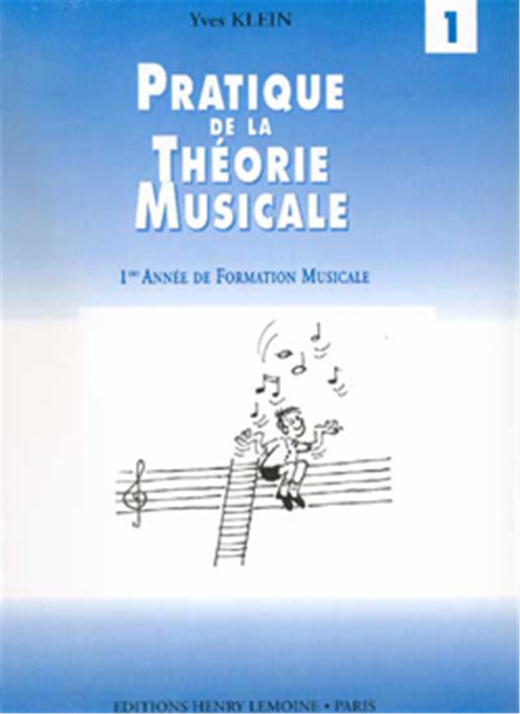 Pratique de la Théorie musicale, Vol. 1
