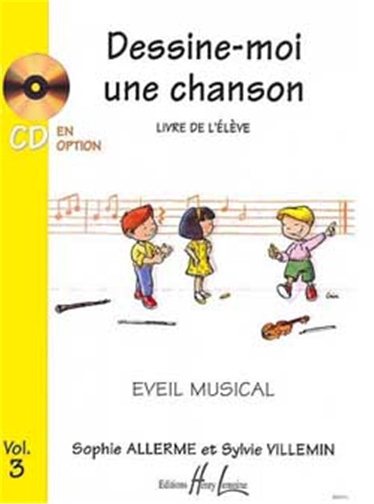 Dessine-moi une chanson, Vol. 3 élève