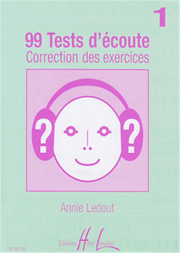 99 Tests d'Ecoute, Vol. 1 corrigés