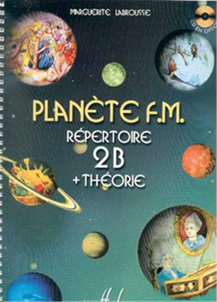 Planète F.M., Vol. 2B - répertoire et théorie