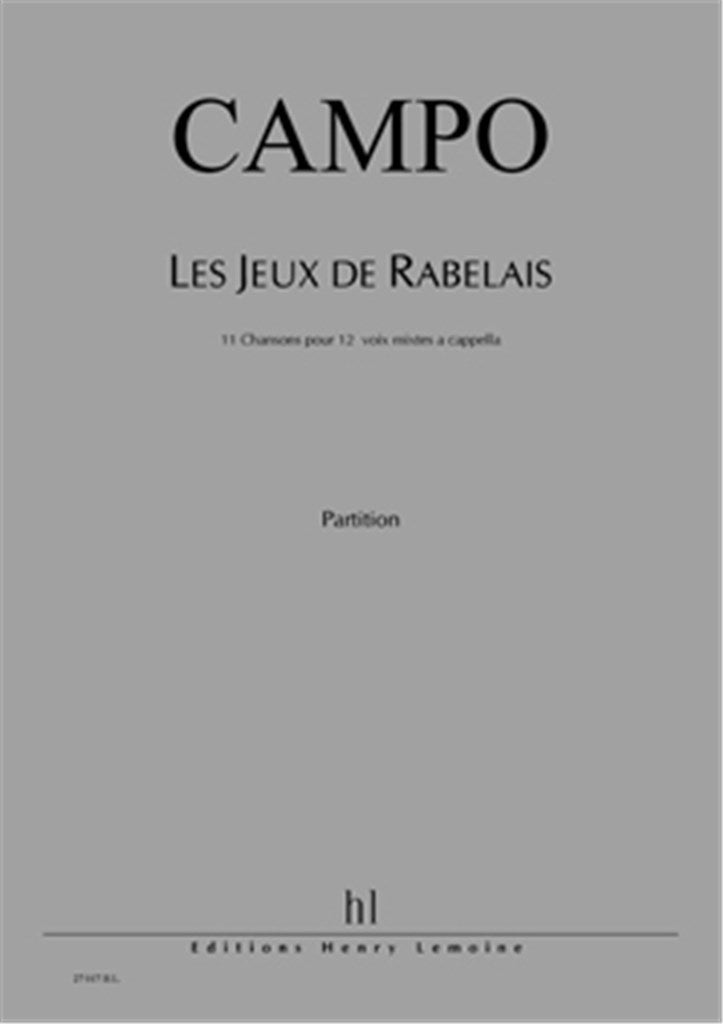 Les Jeux de Rabelais (12 Mixed Voices)