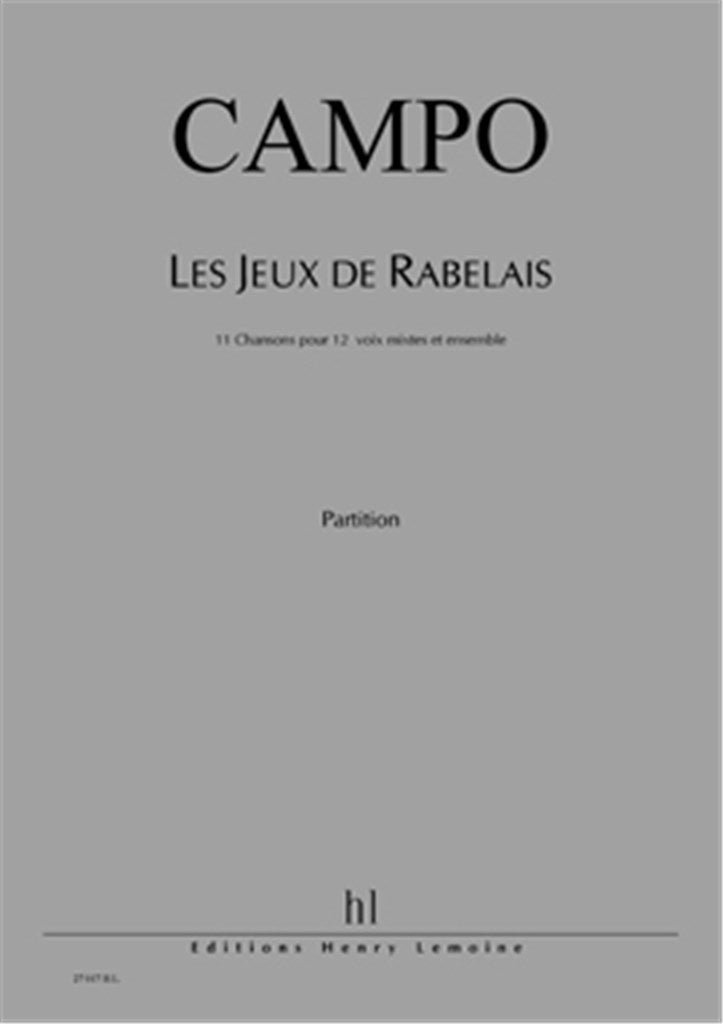 Les Jeux de Rabelais (12 Mixed Voices and Ensemble)