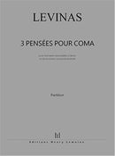 Trois pensées pour Coma