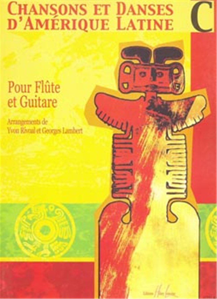 Chansons et Danses d'Amerique Latine, Vol. C (Flute and Guitar)