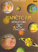 Planète FM, Vol. 3C - répertoire et théorie