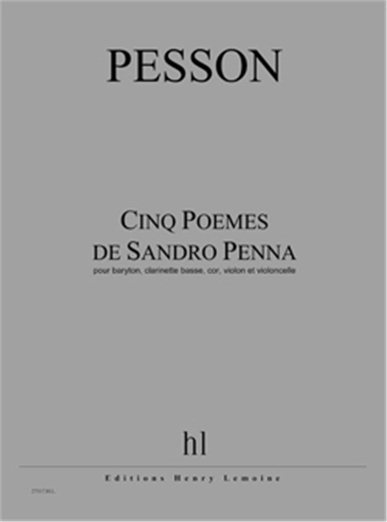 Cinq Poèmes de Sandro Penna (Baritone Voice and Ensemble)