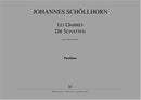 Les Ombres - Die Schatten