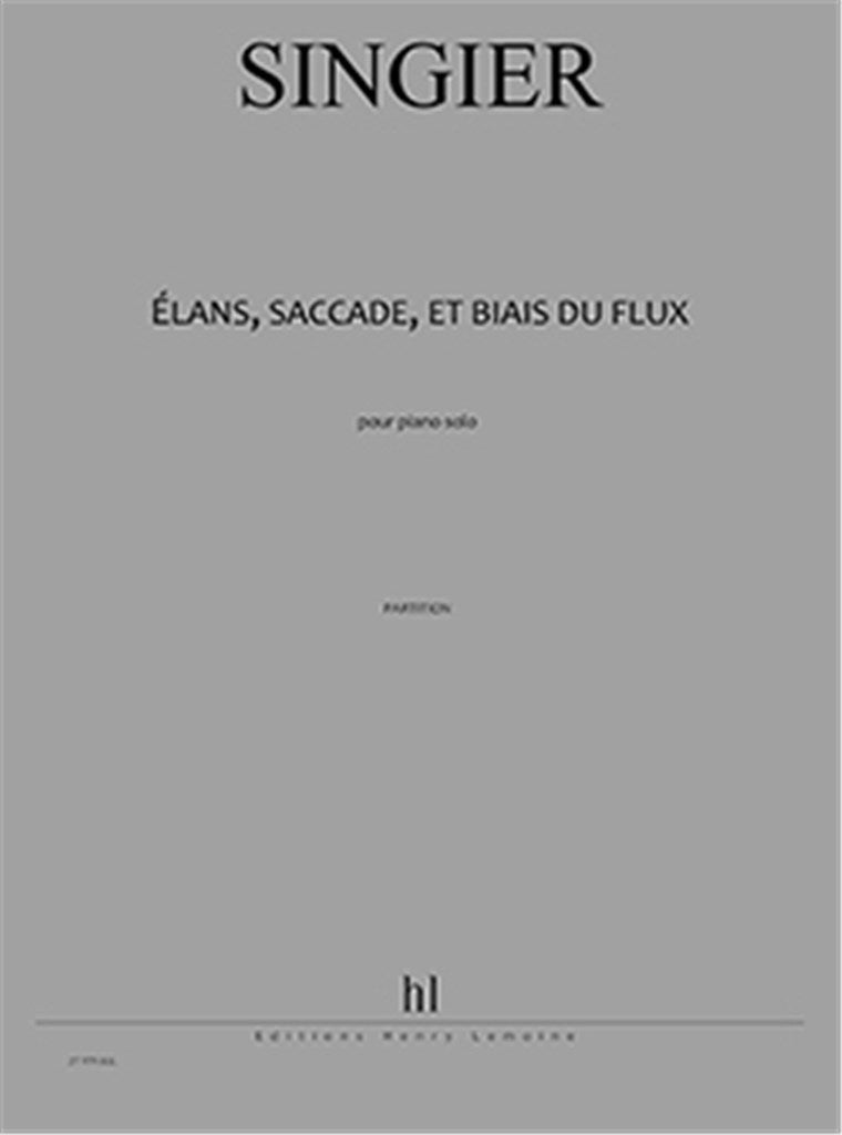 Elans, saccades, et biais du flux