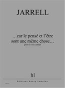 ...Car le pensé et l'être sont une même chose...