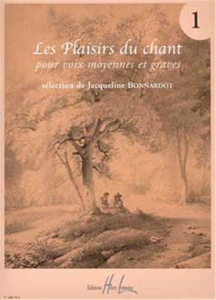 Les Plaisirs du chant, Vol. 1 (Medium or Low Voice and Piano)