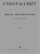 Berceuse - Mon âme est en peine (Soprano, Choir and Orchestra)