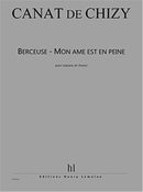 Berceuse - Mon âme est en peine (Soprano and Choir)