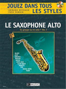 Jouez dans tous les styles, Vol. 1 (Saxophone Eb)