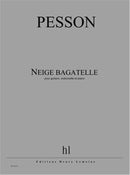 Neige Bagatelle