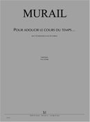 Pour adoucir le cours du temps