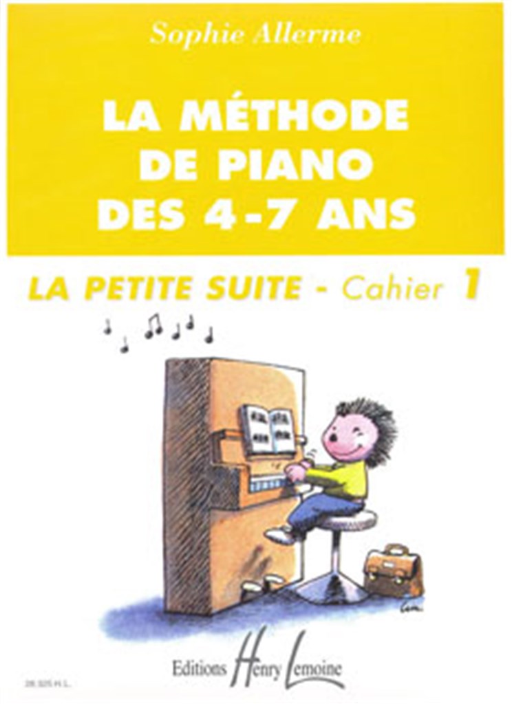 La Méthode de Piano des 4-7 Ans Cahier 1