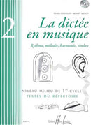 La dictée en musique, Vol. 2 - milieu du 1er cycle