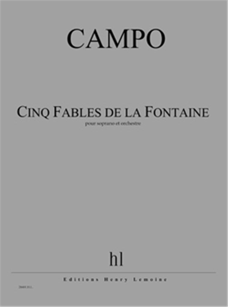 Cinq Fables de la Fontaine (Soprano and Orchestra)