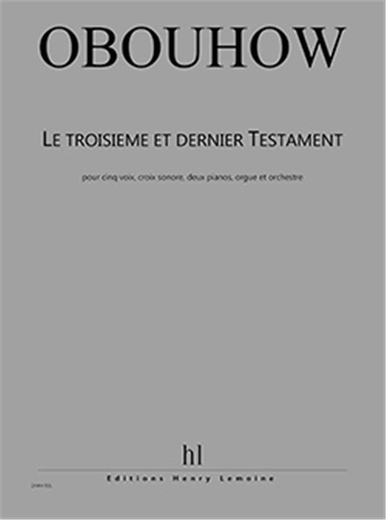 Le troisième et dernier Testament