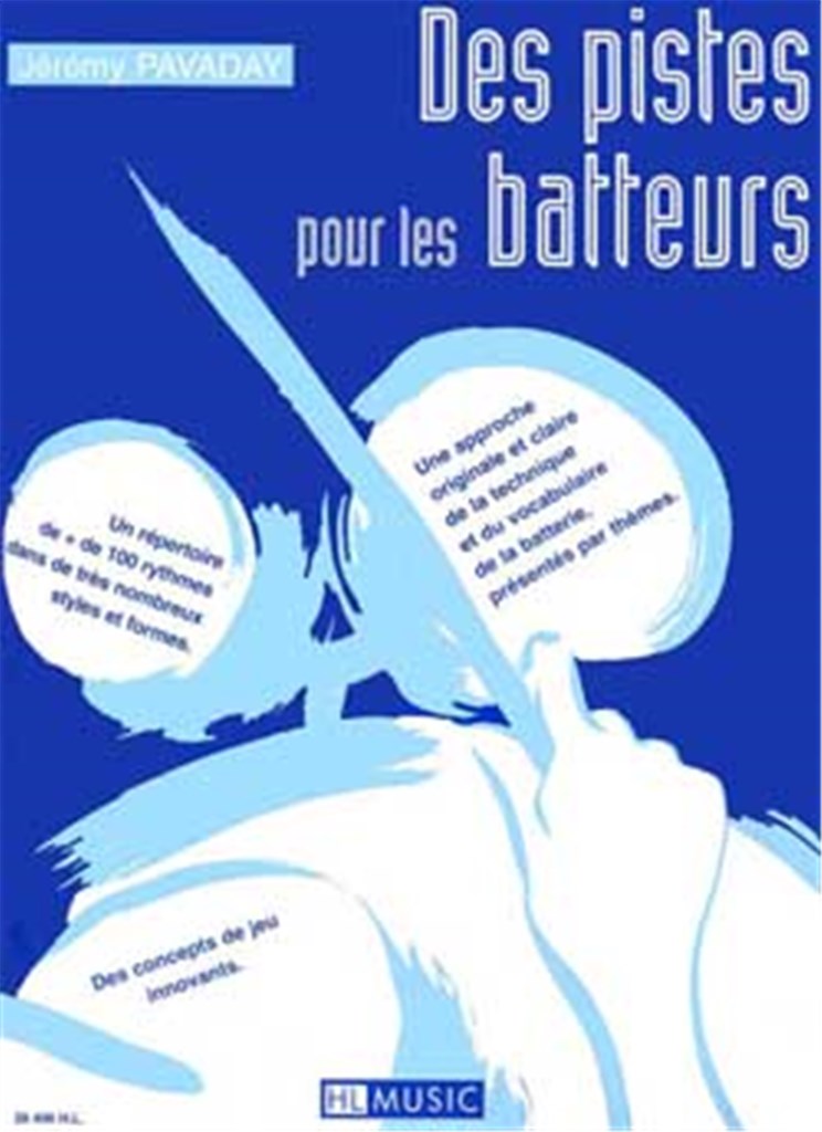 Des pistes pour les batteurs