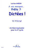 A vos marques.. Prêts - Dictées !, Vol. 4 Corrigés