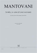 Si près, si loin (d'une fantaisie)