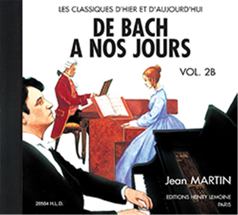De Bach à nos jours, Vol. 2B (CD Only)