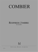Respirer l'ombre