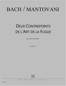Deux Contrepoints de l'Art de la Fugue