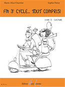 FM 3e cycle... Tout compris ! Livre 1 : Lecture