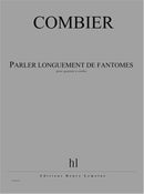 Parler longuement de fantômes