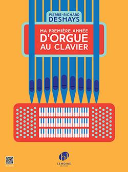 Ma Première Année D'Orgue Au Clavier