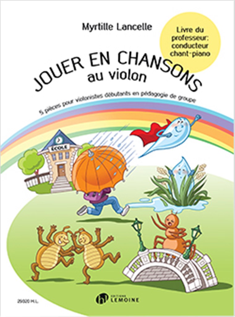 Jouer en chansons au violon (Violin and Piano)