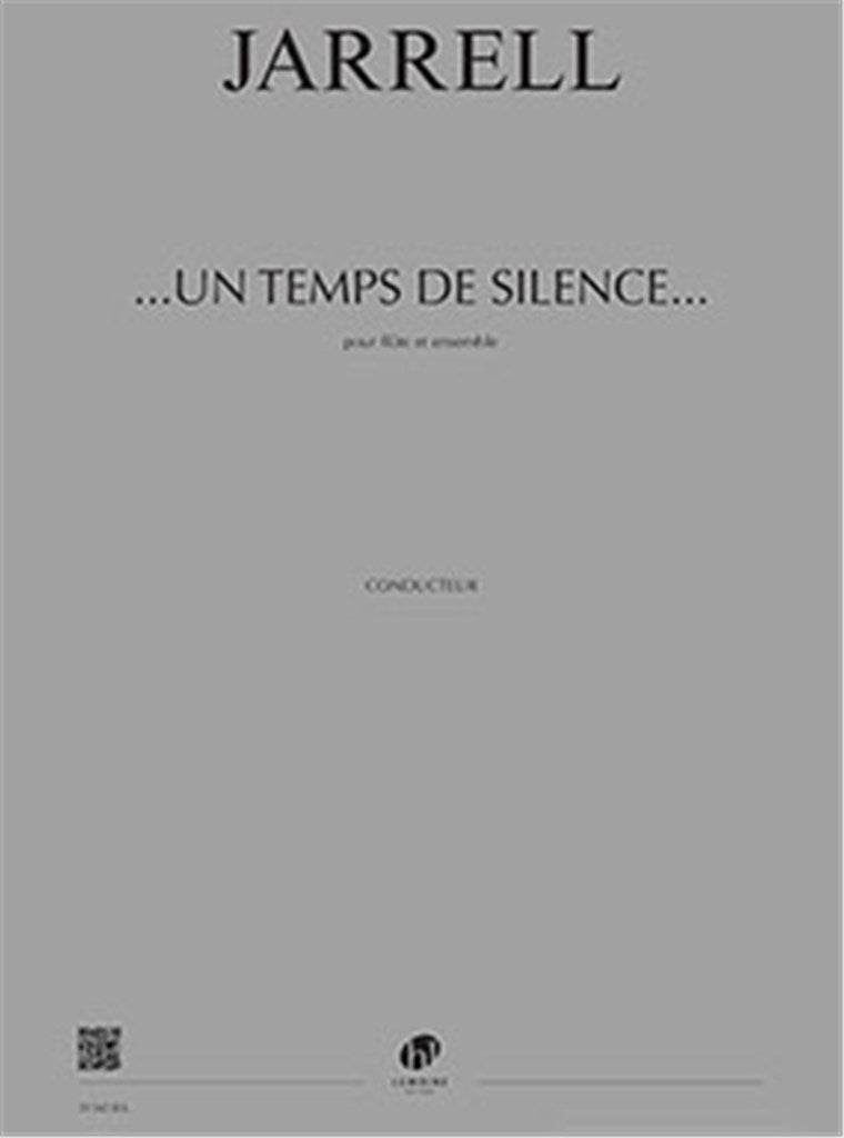 ...Un Temps De Silence... Concerto Pour Flûte (Score Only)