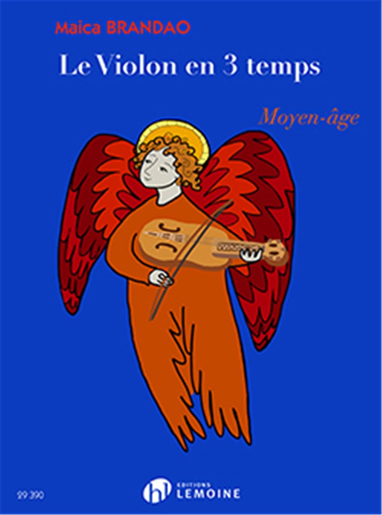 Le Violon en 3 temps: Moyen-Age