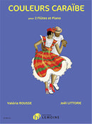Couleurs Caraibe (2 Flutes and Piano)