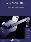 3 Pièces pour Guitare ou Luth