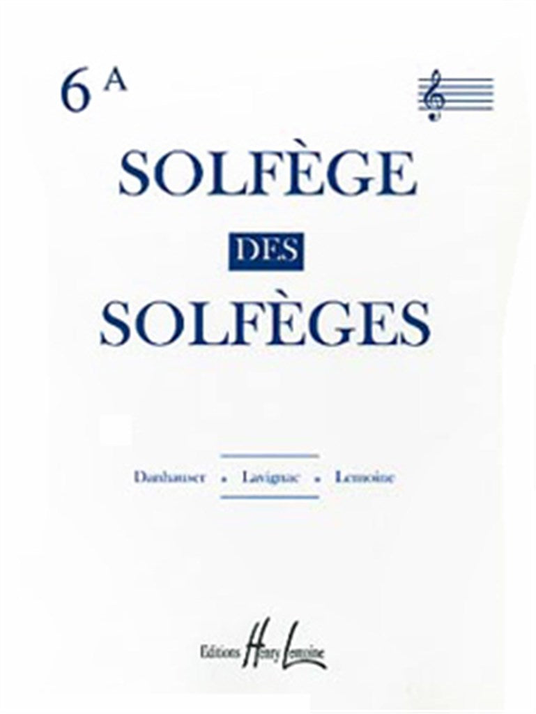 Solfège des Solfèges, Vol. 6A avec accompagnement