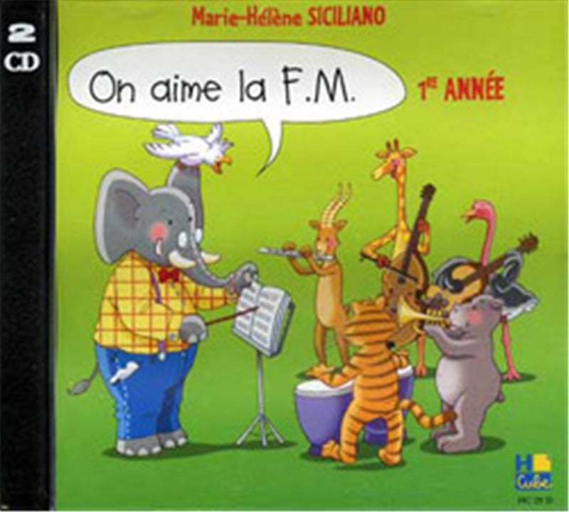 On aime la F.M. CD, Vol. 1