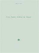 Trois Poésies d'Alfred de Musset