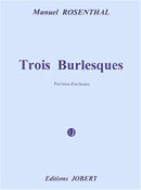 Trois Burlesques (Mixed Choir and Orchestra)