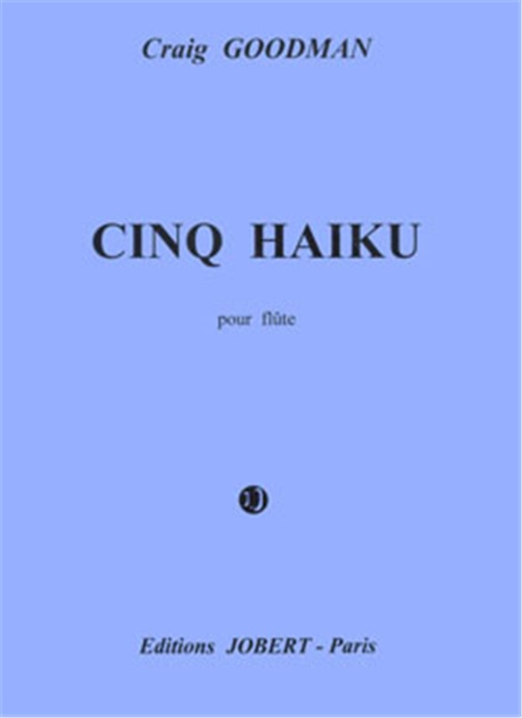 Cinq Haïku