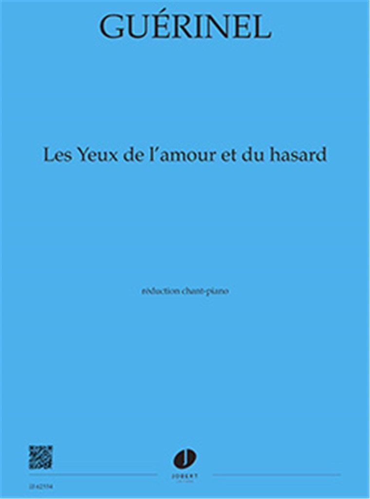 Les yeux de l'amour et du hasard (Piano Reduction)