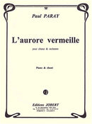 L'aurore vermeille (Choir and Piano)