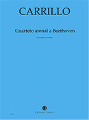Cuarteto atonal a Beethoven (Score & Parts)