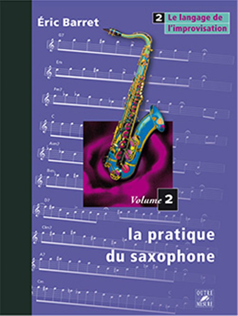 La Pratique du saxophone, Vol. 1