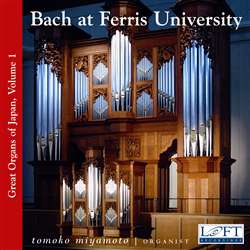 Great Organs of Japan, Vol. 1: Bach at Ferris University