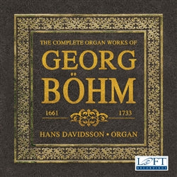 Georg Böhm: Complete Organ Works (CD 3枚)