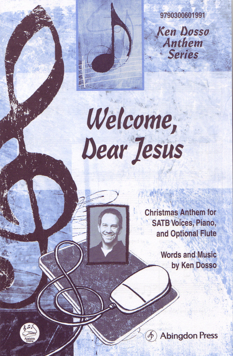 Welcome, Dear Jesus