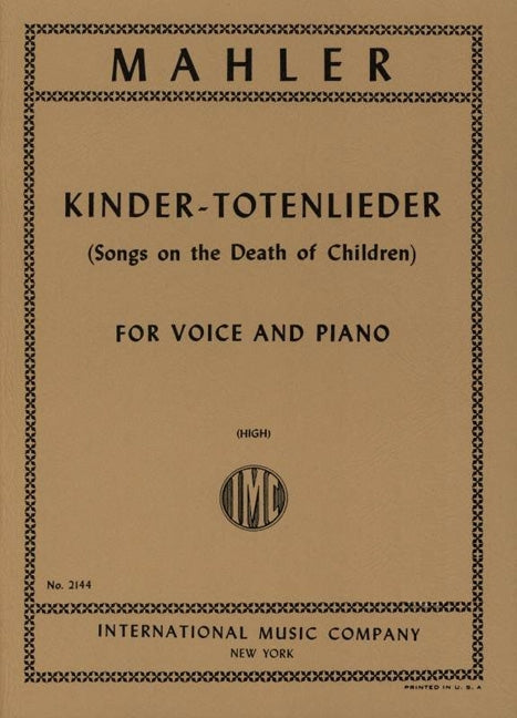 Kindertotenlieder (High Voice and Piano)
